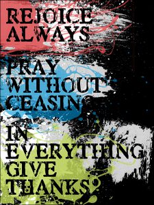 RegoicePrayGiveThanks_1Thess5-16-18_Cs_500